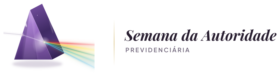 Semana da Autoridade Previdenciária